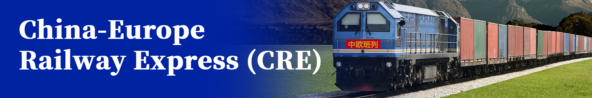 China-Europe Railway Express (CRE)